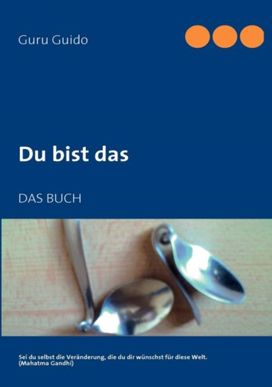 Du Bist Das Du Bist Das