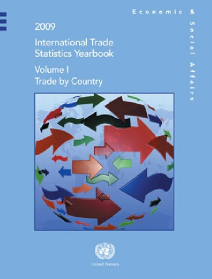2009 international trade statistics yearbook : Vol. 1: Trade by country