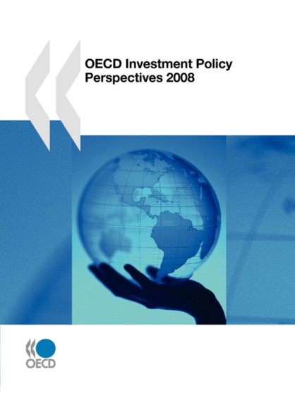 OECD Investment Policy Perspectives 2008
