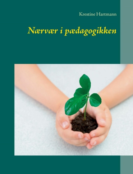 Naervaer I Paedagogikken