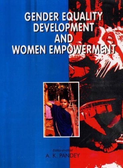 Gender Equality, Development and Women Empowerment