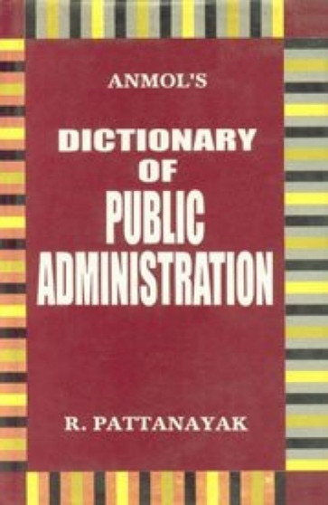 Dictionary of Public Administration