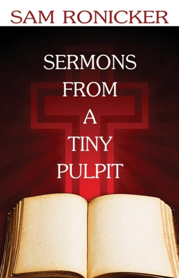 Sermons from a Tiny Pulpit