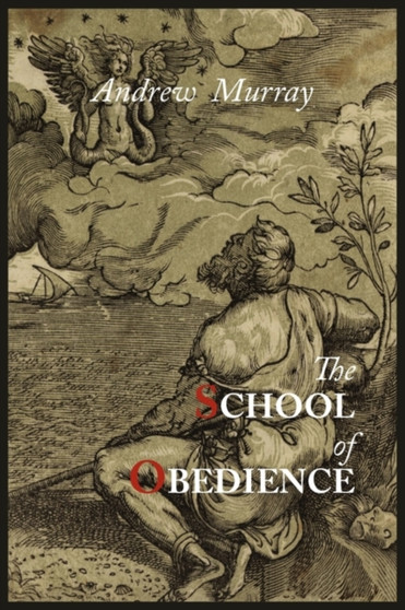The School of Obedience
