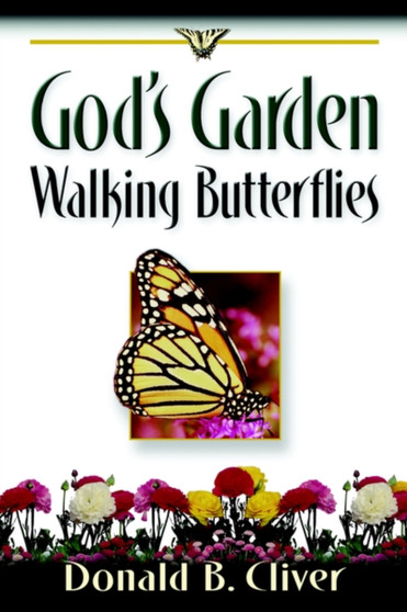 God's Garden : Walking Butterflies