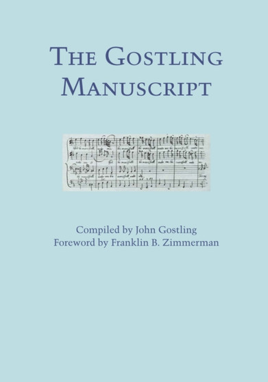 The Gostling Manuscript by John Gostling - Paperback