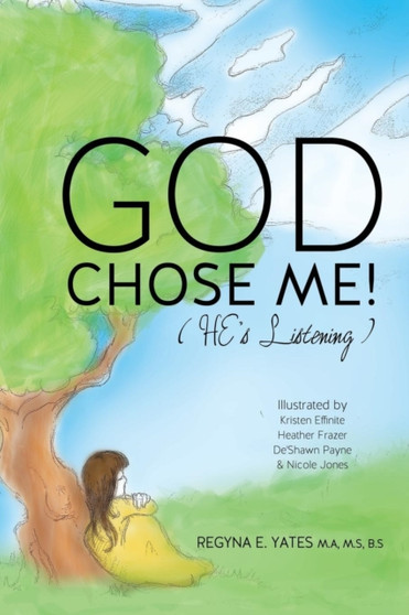 God Chose Me!