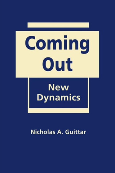 Coming Out : New Dynamics