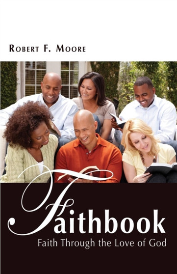 Faithbook : Faith Through the Love of God