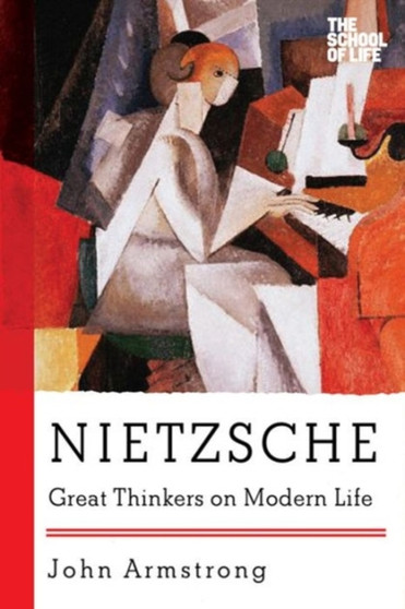 Nietzsche - Great Thinkers on Modern Life