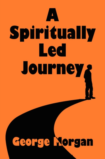 A Spiritually Led Journey
