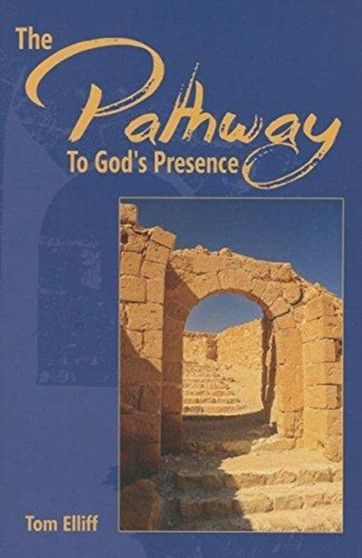 PATHWAY TO GODS PRESENCE THE