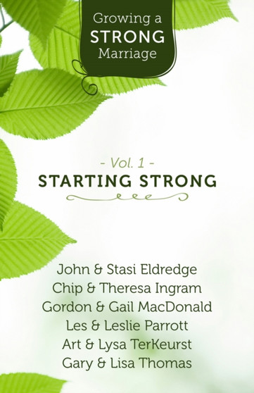 Growing a Strong Marriage : Starting Strong