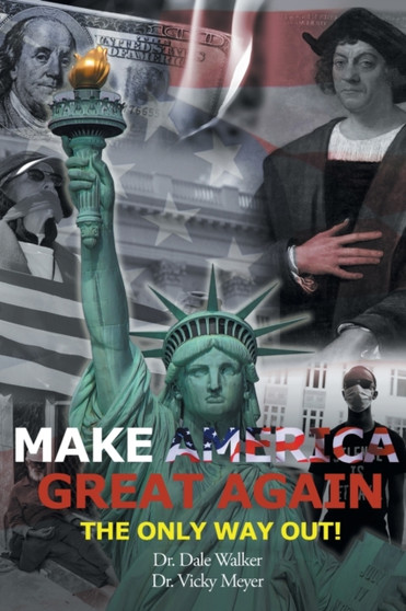 Make America Great Again...The Only Way Out!