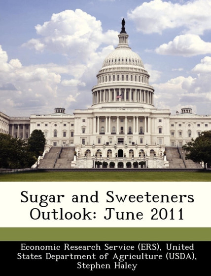 Sugar and Sweeteners Outlook : June 2011