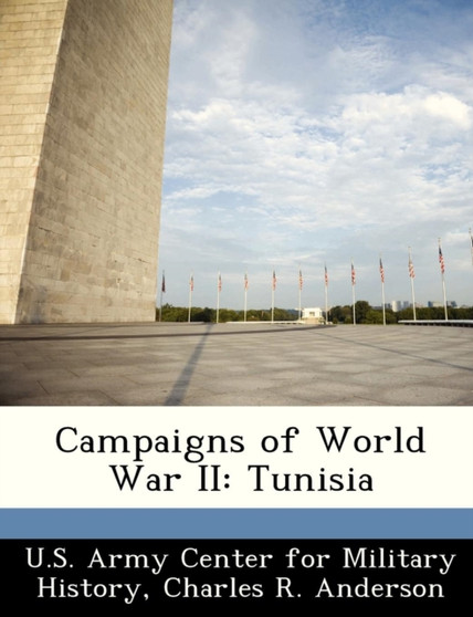 Campaigns of World War II : Tunisia