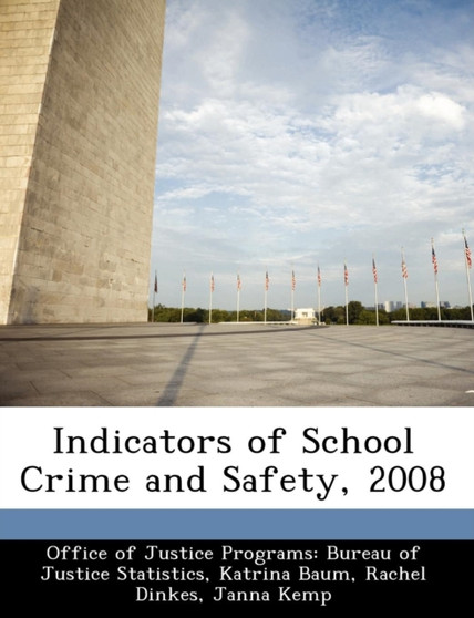 Indicators of School Crime and Safety, 2008