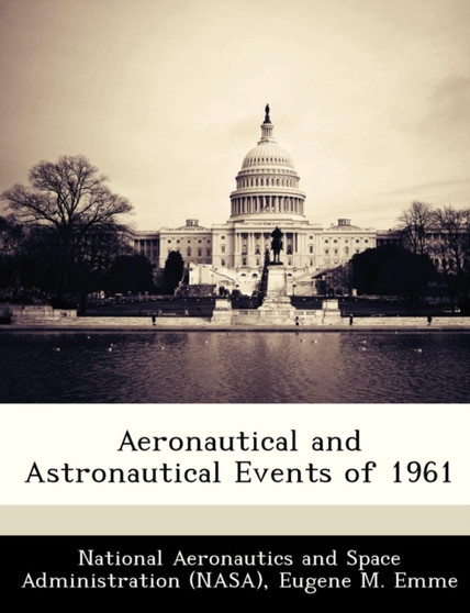Aeronautical and Astronautical Events of 1961