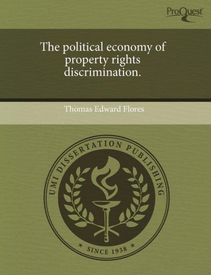 The Political Economy of Property Rights Discrimination