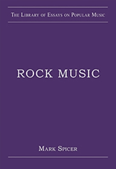 Rock Music by Mark Spicer - Hardback