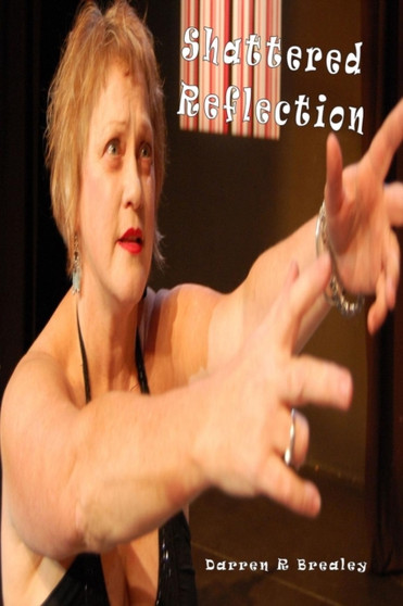 Shattered Reflection by Darren Brealey - Paperback