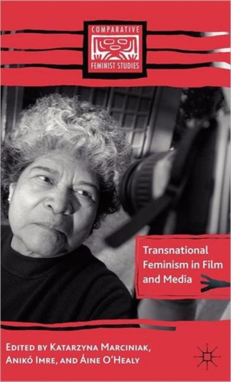 Transnational Feminism in Film and Media by K. Marciniak - Hardback