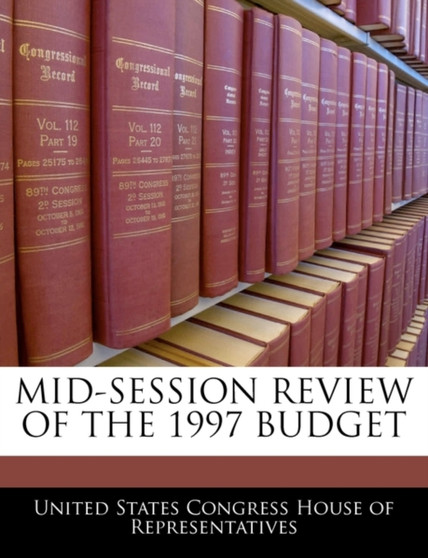 Mid-Session Review of the 1997 Budget