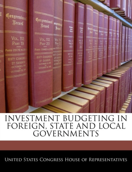 Investment Budgeting in Foreign, State and Local Governments