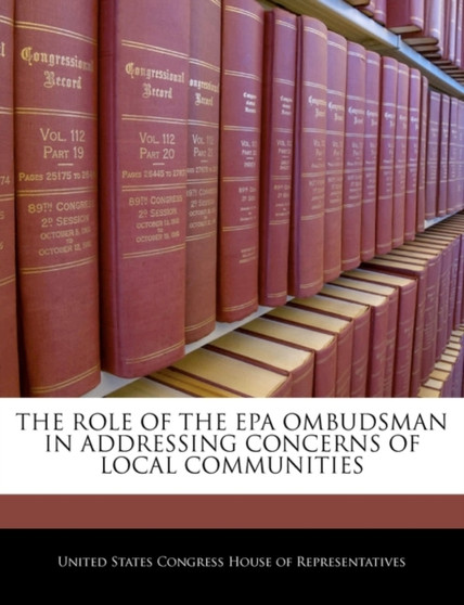 The Role of the EPA Ombudsman in Addressing Concerns of Local Communities