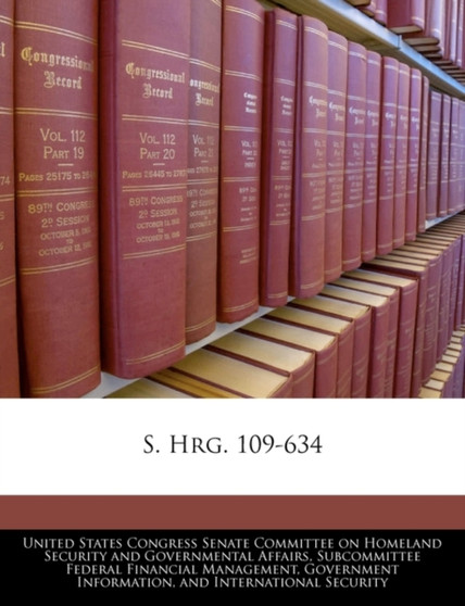 S. Hrg. 109-634
