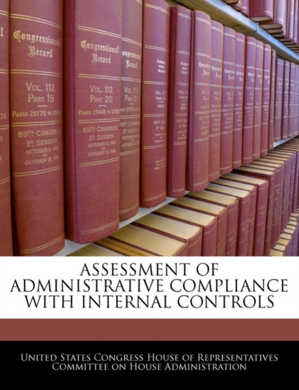 Assessment of Administrative Compliance with Internal Controls