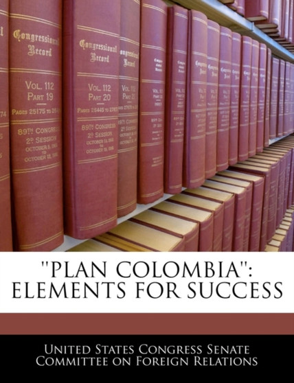 Plan Colombia'' : Elements for Success