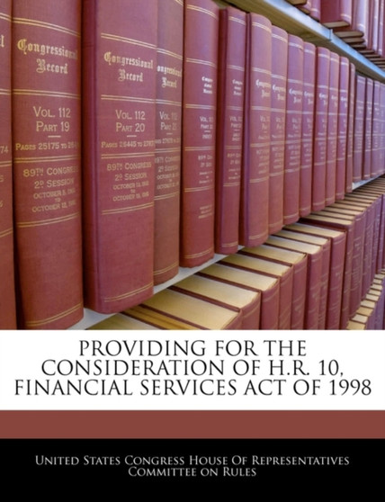 Providing for the Consideration of H.R. 10, Financial Services Act of 1998