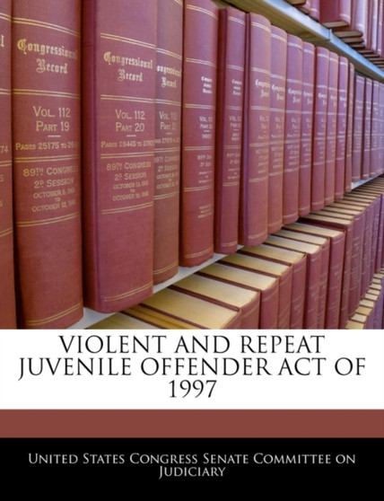 Violent and Repeat Juvenile Offender Act of 1997