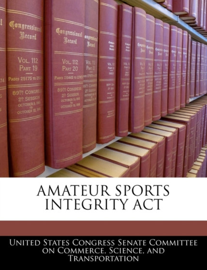 Amateur Sports Integrity ACT