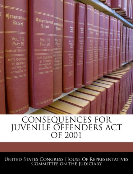 Consequences for Juvenile Offenders Act of 2001