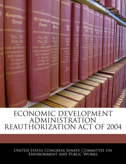 Economic Development Administration Reauthorization Act of 2004