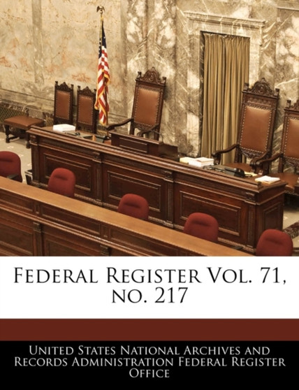Federal Register Vol. 71, No. 217