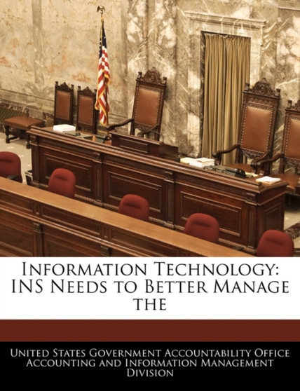 Information Technology : Ins Needs to Better Manage the