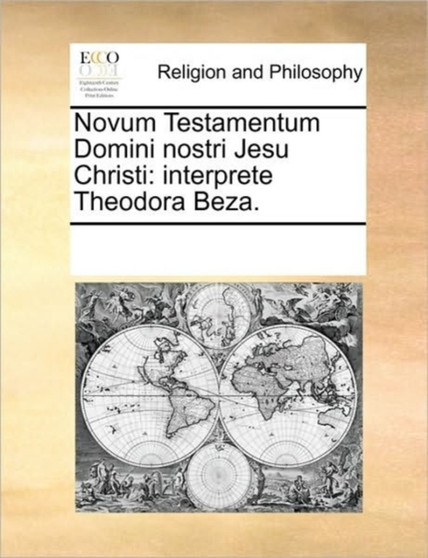 Novum Testamentum Domini nostri Jesu Christi : interprete Theodora Beza.