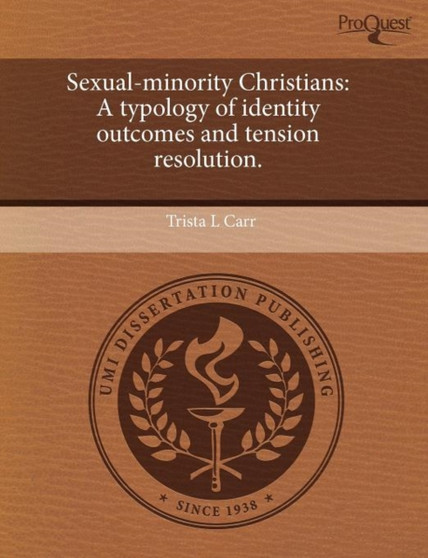 Sexual-Minority Christians: A Typology of Identity Outcomes and Tension Resolution