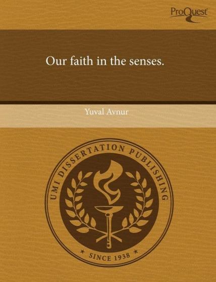 Our Faith in the Senses