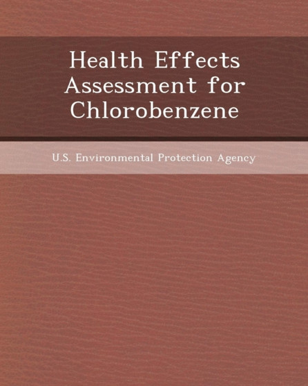 Health Effects Assessment for Chlorobenzene