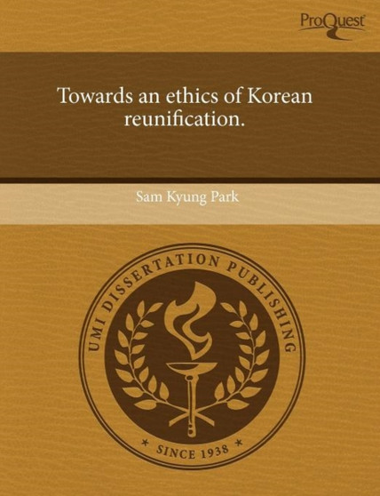 Towards an Ethics of Korean Reunification