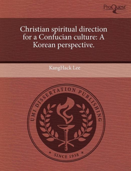 Christian Spiritual Direction for a Confucian Culture: A Korean Perspective