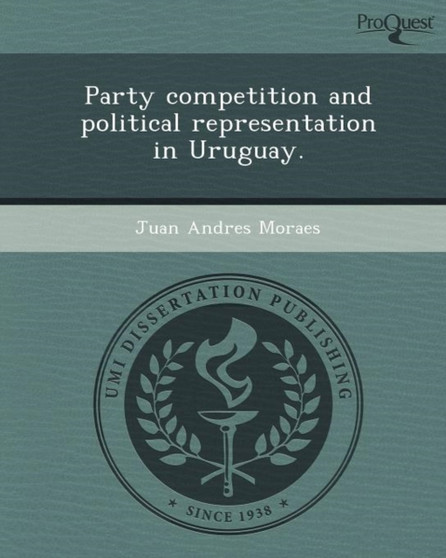 Party Competition and Political Representation in Uruguay