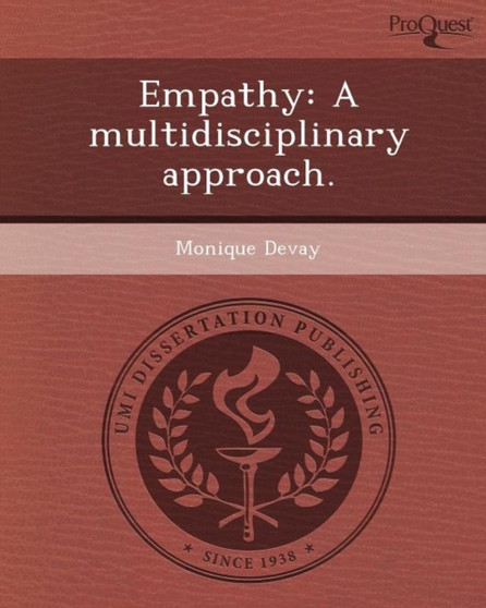 Empathy: A Multidisciplinary Approach