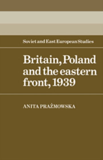 Britain, Poland and the Eastern Front, 1939 : 53