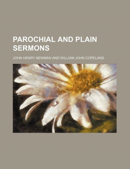 Parochial and Plain Sermons (Volume 3)