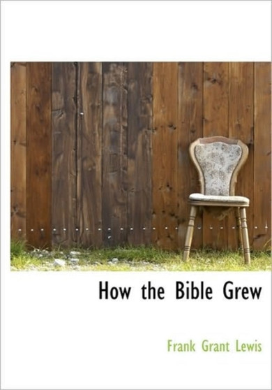 How the Bible Grew